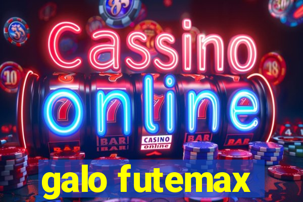 galo futemax